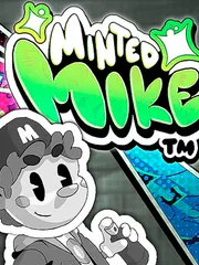Minted Mike™