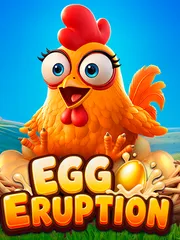 Egg Eruption