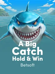 A Big Catch - Hold & Win