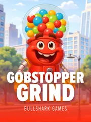 Gobstopper Grind