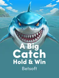 A Big Catch - Hold & Win