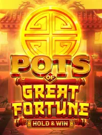 Pots of Great Fortune Hold & Win