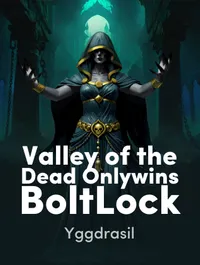 Valley of the Dead OnlyWins™ BoltLock™