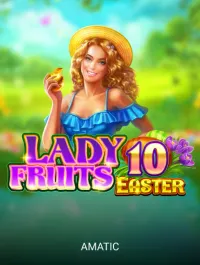Lady Fruits 10 Easter